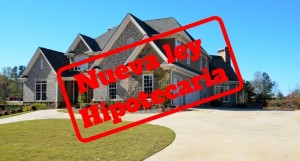 nueva ley hipotecaria