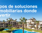 Tipos de soluciones inmobiliarias donde invertir